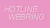 Hotline Webring, white text on pink background with scanlines